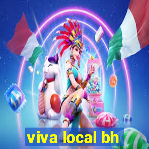 viva local bh