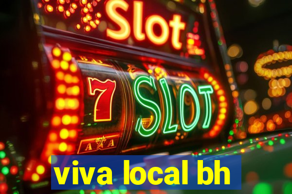 viva local bh