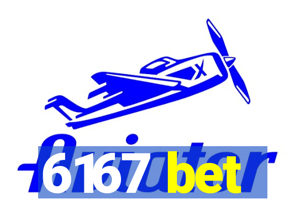 6167 bet