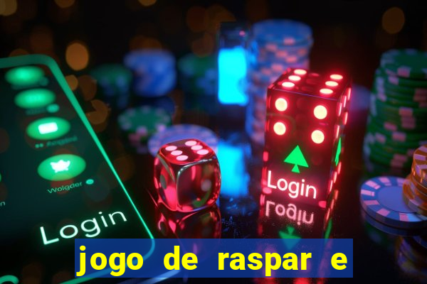 jogo de raspar e ganhar dinheiro de verdade