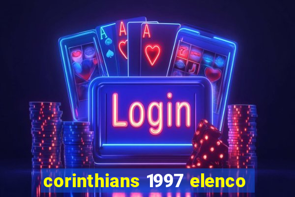 corinthians 1997 elenco