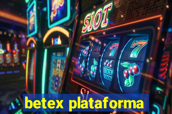 betex plataforma