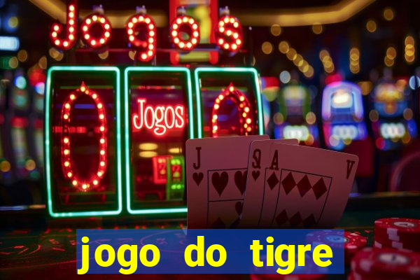 jogo do tigre falso dinheiro infinito