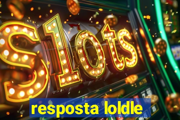 resposta loldle