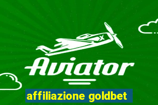 affiliazione goldbet