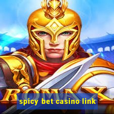 spicy bet casino link