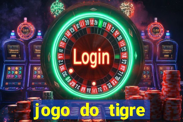 jogo do tigre deposito de 3 reais