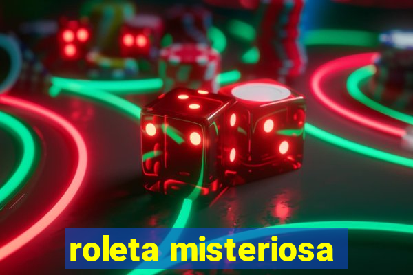 roleta misteriosa