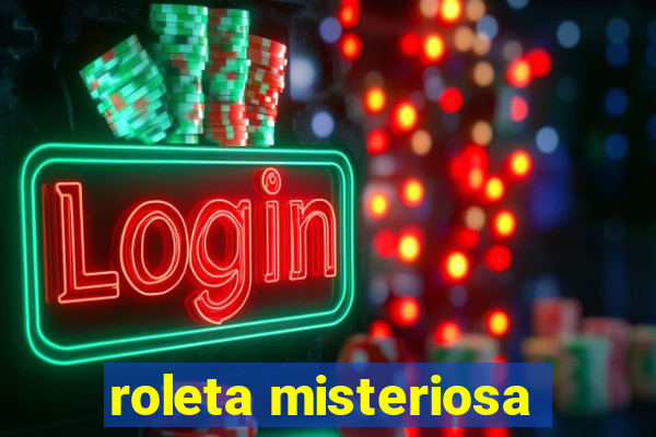 roleta misteriosa