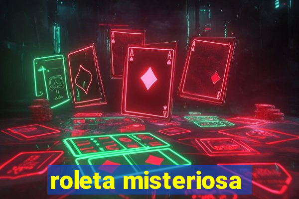 roleta misteriosa