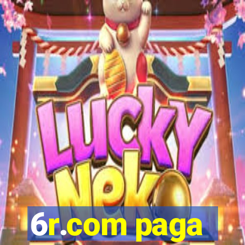 6r.com paga