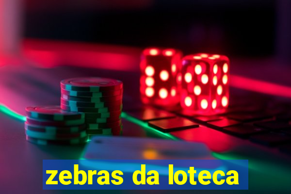 zebras da loteca