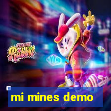 mi mines demo