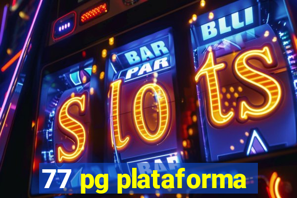 77 pg plataforma