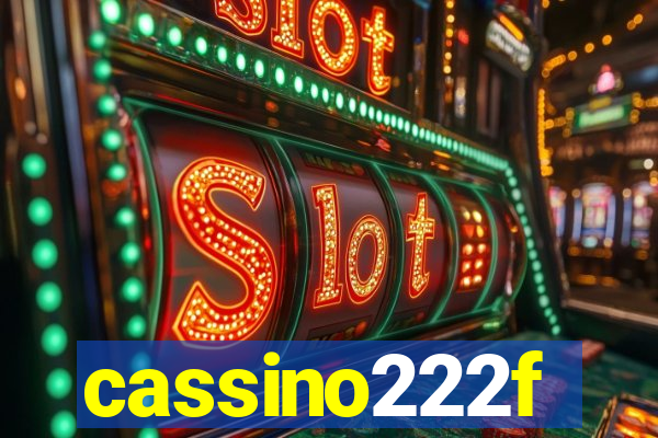 cassino222f