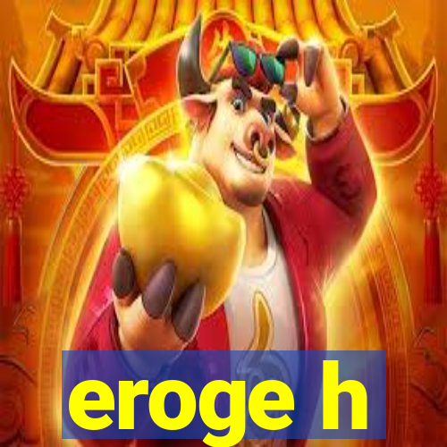 eroge h