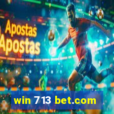 win 713 bet.com