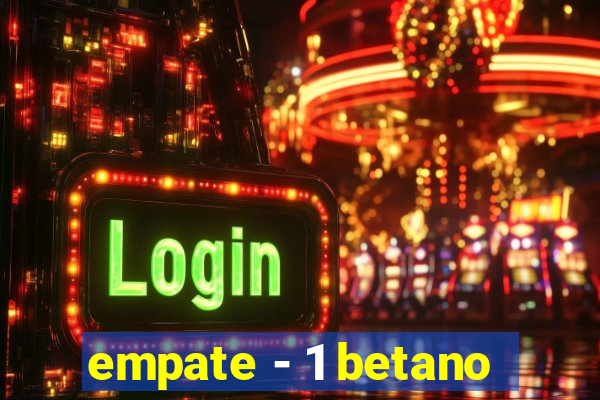 empate - 1 betano