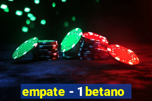 empate - 1 betano