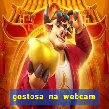 gostosa na webcam ao vivo