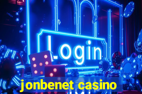 jonbenet casino