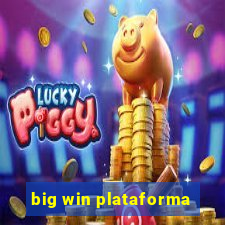 big win plataforma