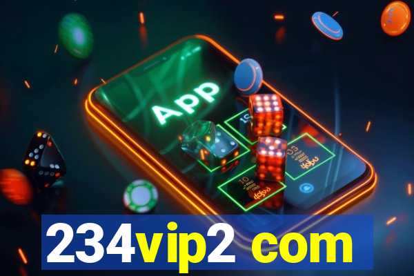 234vip2 com