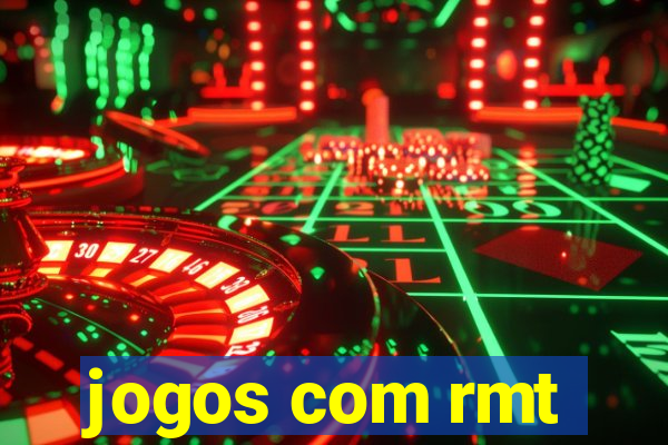 jogos com rmt