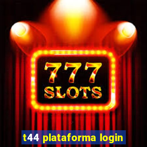 t44 plataforma login