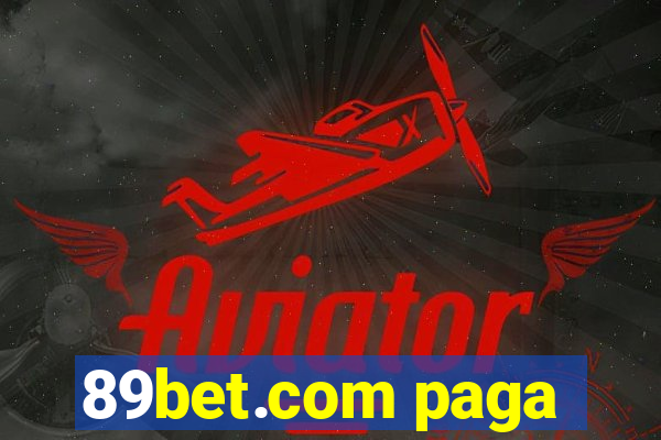 89bet.com paga