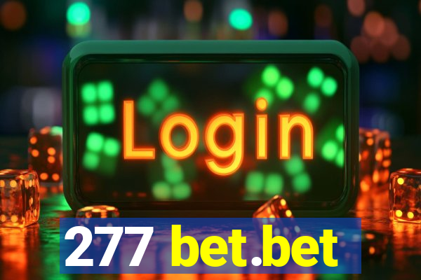 277 bet.bet