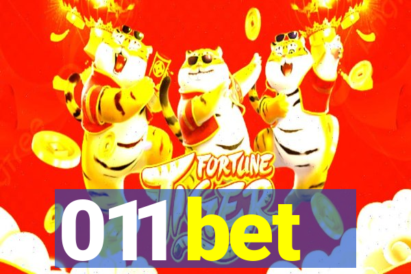 011 bet