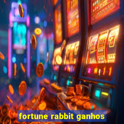 fortune rabbit ganhos