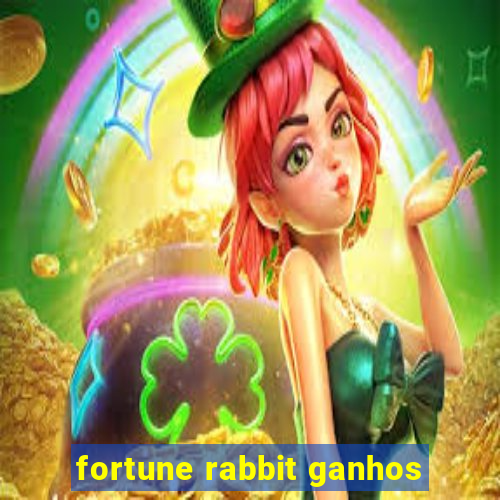 fortune rabbit ganhos