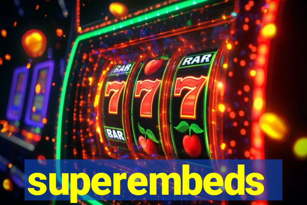 superembeds