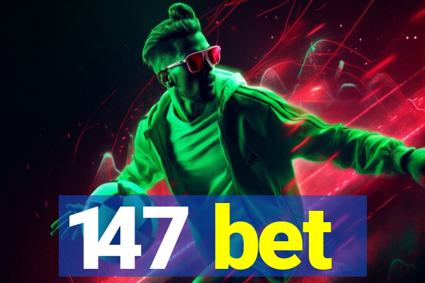 147 bet