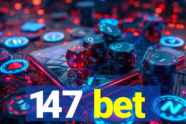 147 bet