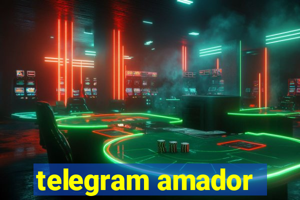 telegram amador