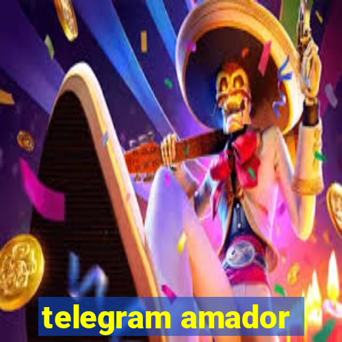 telegram amador