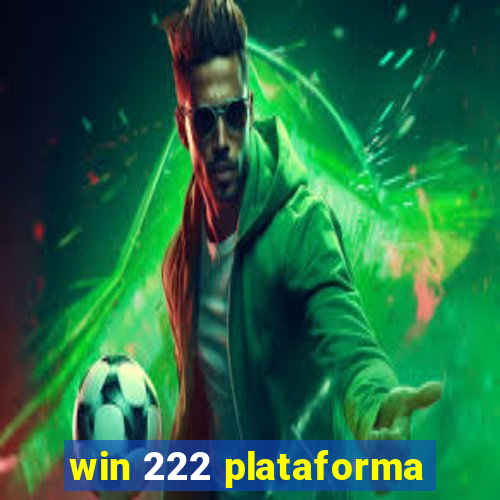 win 222 plataforma