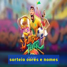 sorteio cores e nomes