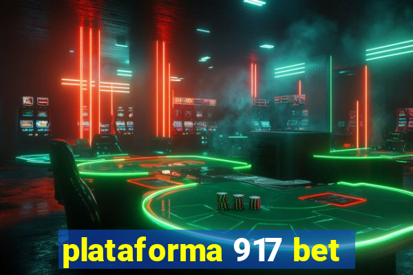 plataforma 917 bet