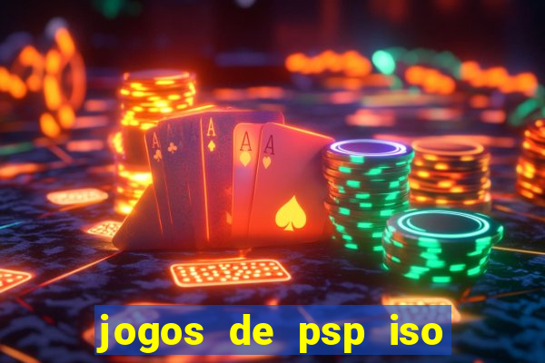 jogos de psp iso pt br