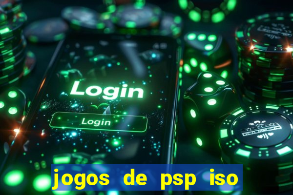 jogos de psp iso pt br