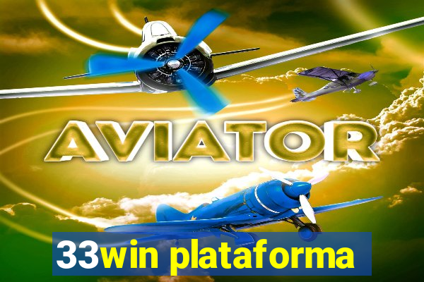 33win plataforma