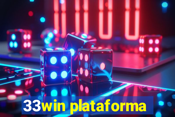 33win plataforma