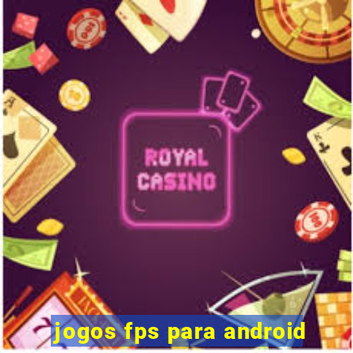 jogos fps para android