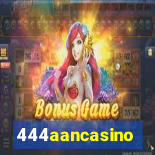 444aancasino