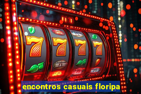 encontros casuais floripa