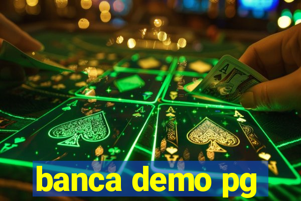 banca demo pg